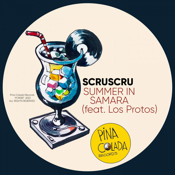 Scruscru feat Los Protos - Summer In Samara