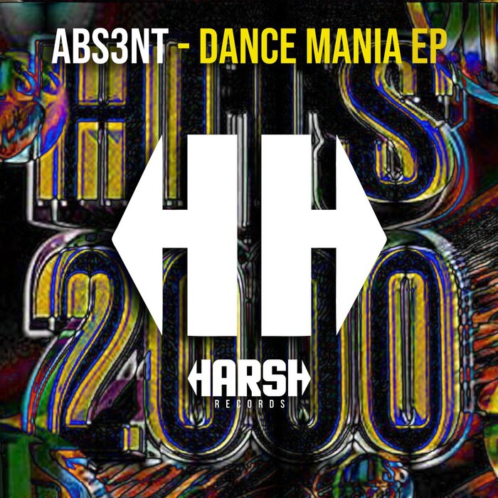 Abs3nt - Dance Mania