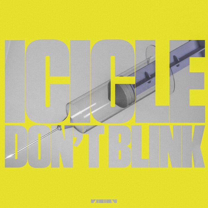 Icicle - Don't Blink
