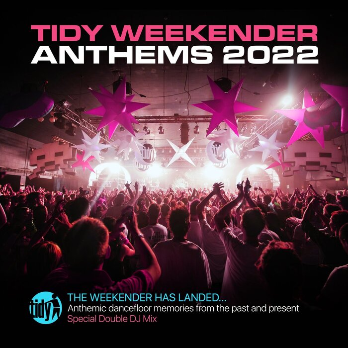 Various Tidy Weekender Anthems 2022 at Juno Download