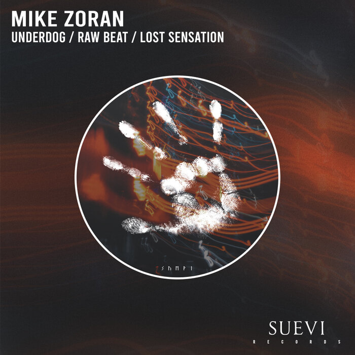 Mike Zoran - Underdog / Raw Beat / Lost Sensation