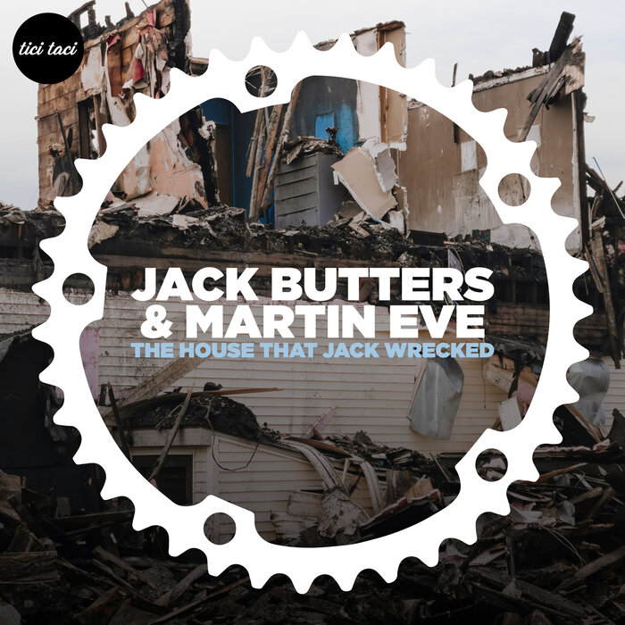 Jack Butters/Martin Eve - The House That Jack Wrecked