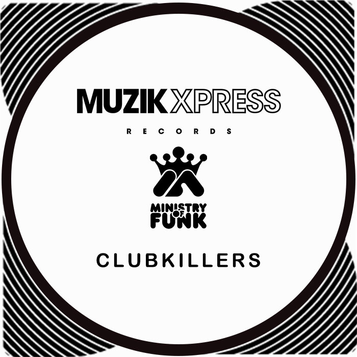 Ministry Of Funk - CLubKillers