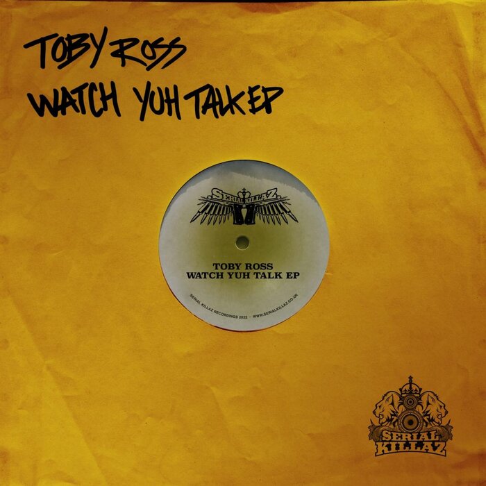 Toby Ross - Watch Yuh Talk EP