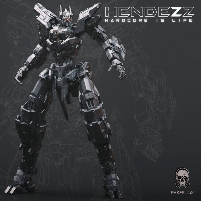 Hendezz - Hardcore Is Life