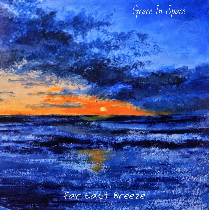 Far East Breeze by Grace In Space on MP3 WAV FLAC AIFF ALAC