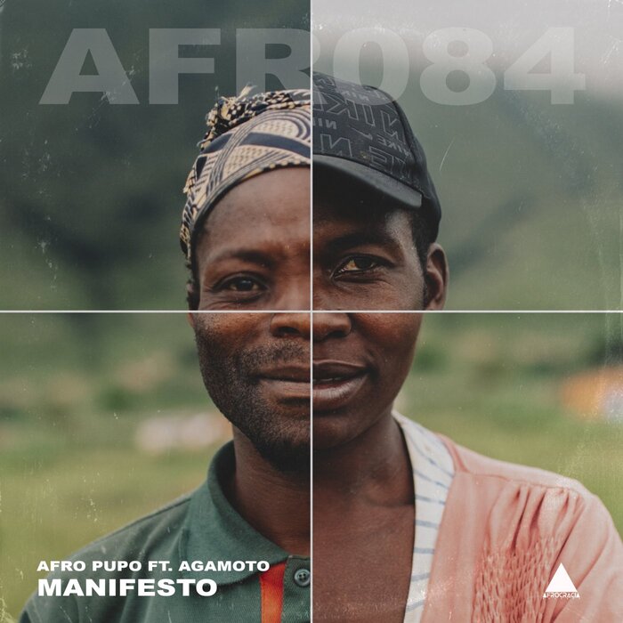 Afro Pupo feat Agamoto - Manifesto