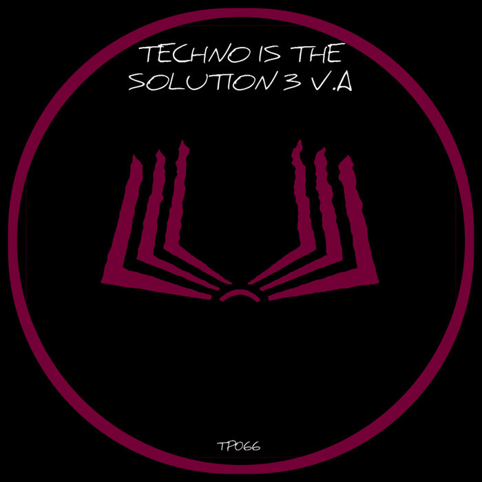 Various - TECHNO IS THE SOLUTION 3