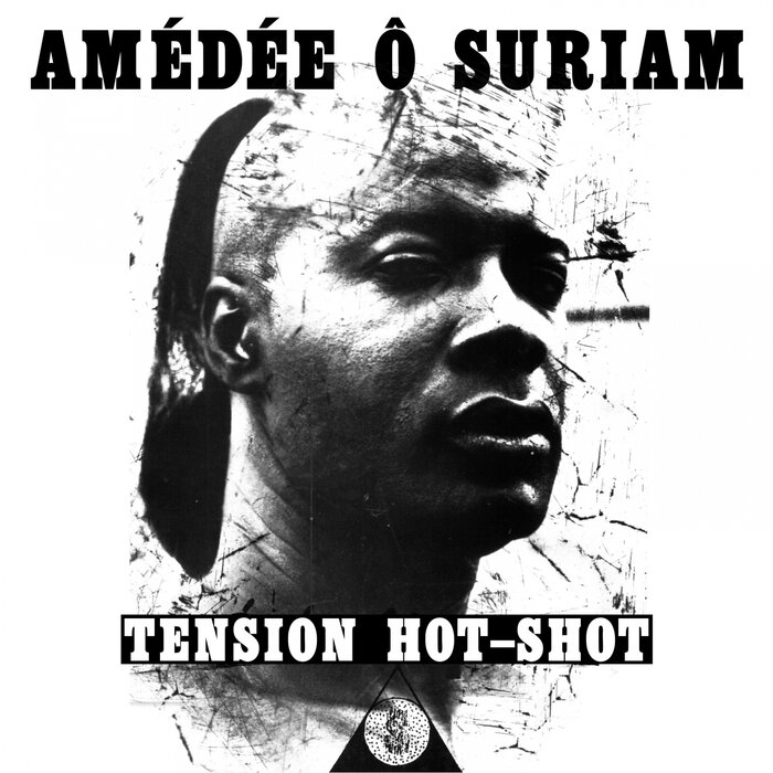 AMEDEE O SURIAM - Tension Hot-Shot