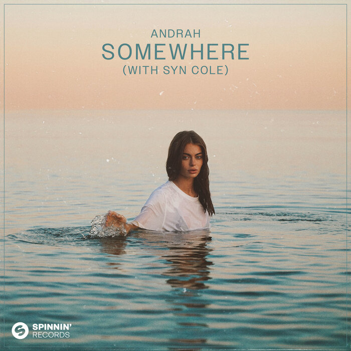 Andrah feat Syn Cole - Somewhere