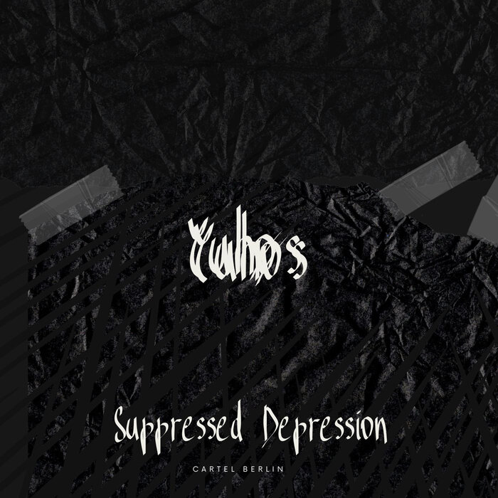 YUHOS - Suppressed Depression EP