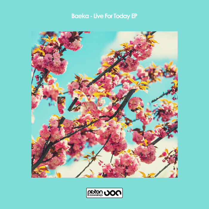 Baeka - Live For Today EP