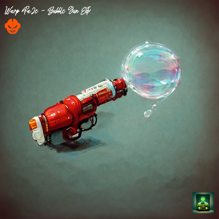 Warp Fa2e - Bubble Gun EP