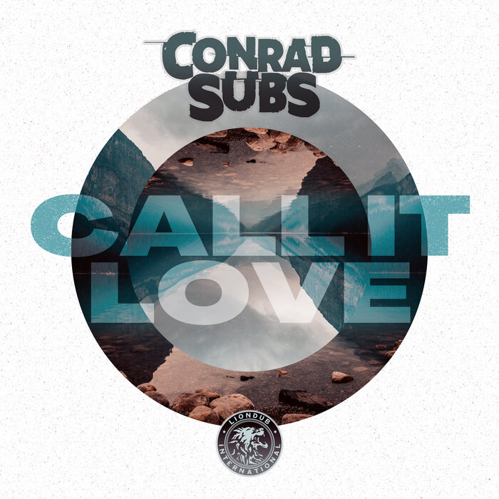 Conrad Subs - Call It Love