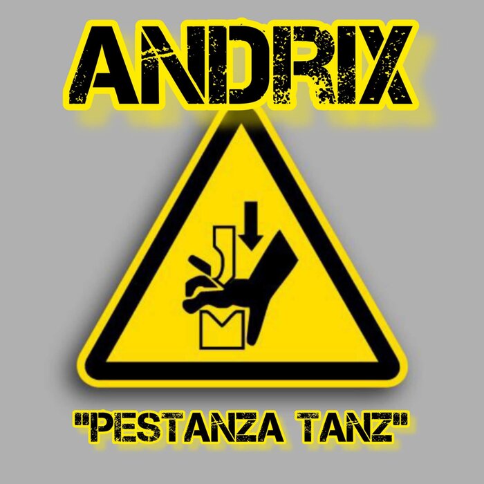 ANDRIX - Pestanza Tanz
