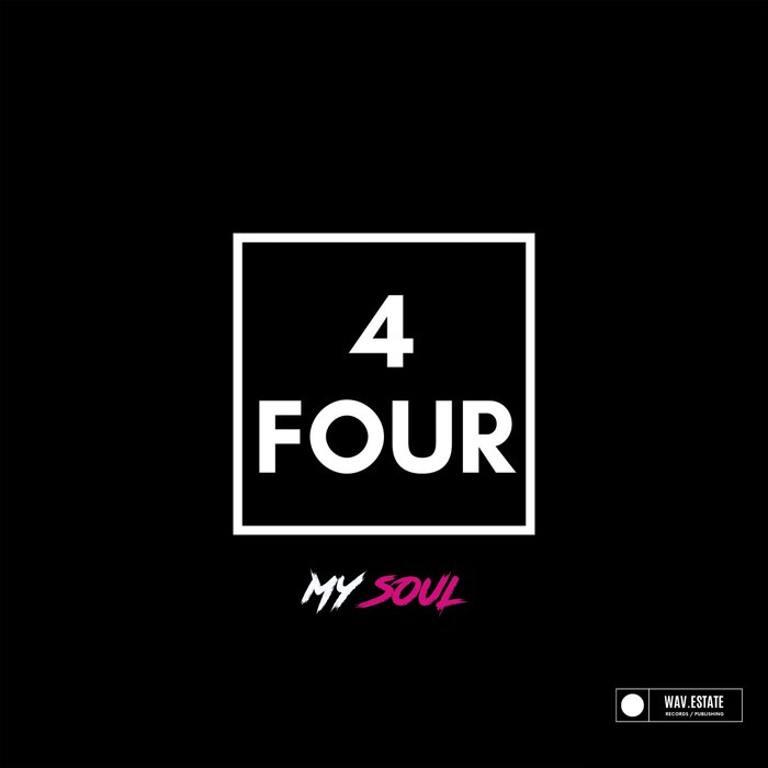 4FOUR - My Soul