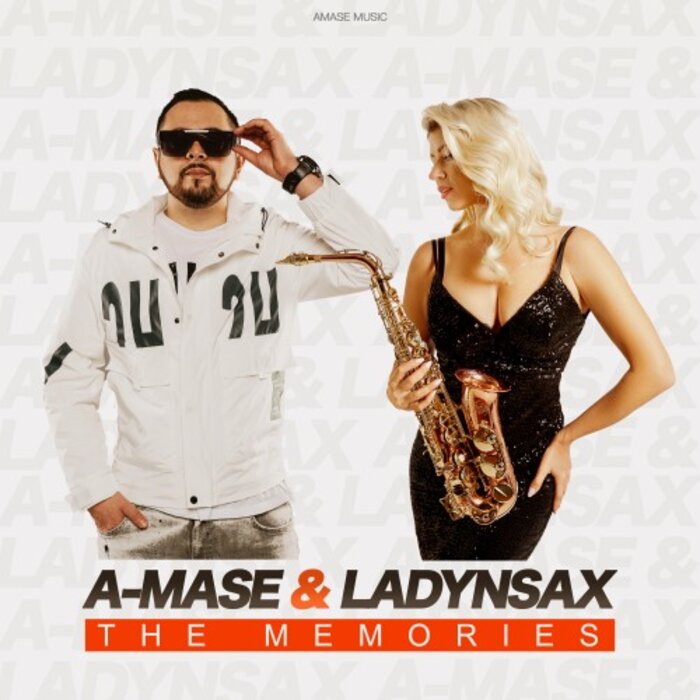 A-Mase feat Ladynsax - The Memories