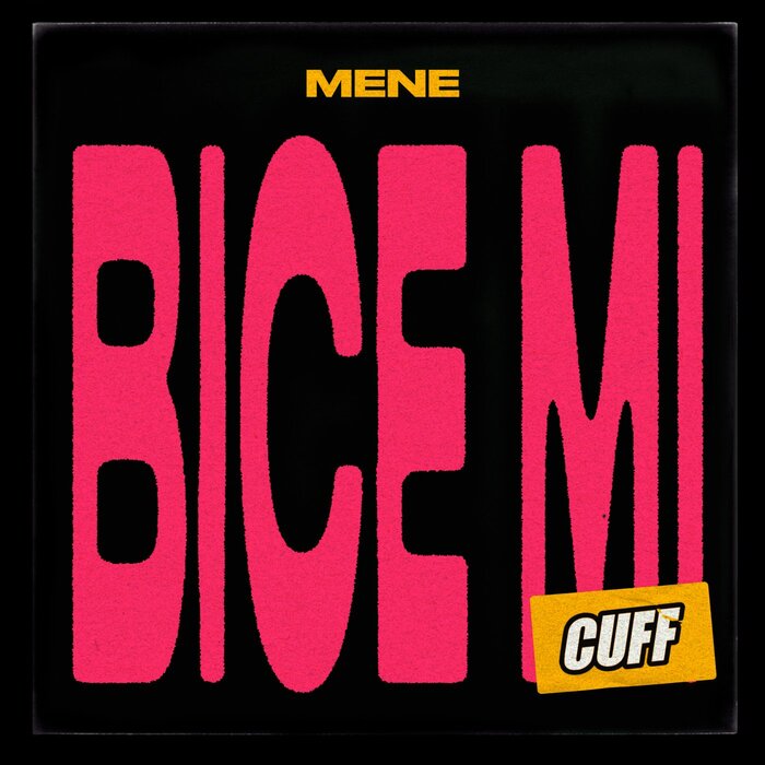 MENE - Bice Mi