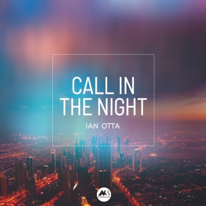 Ian Otta - Call In The Night