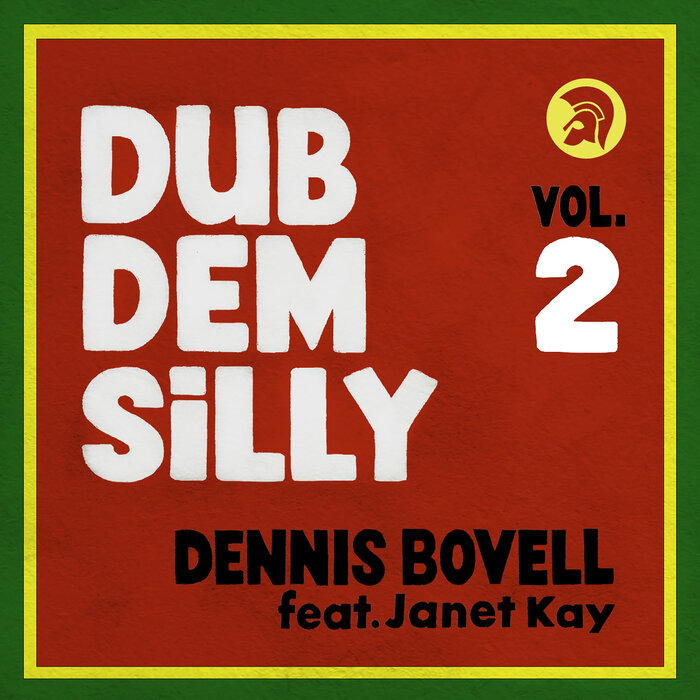 Dub Dem Silly Vol 2 by Dennis Bovell feat Janet Kay on MP3, WAV