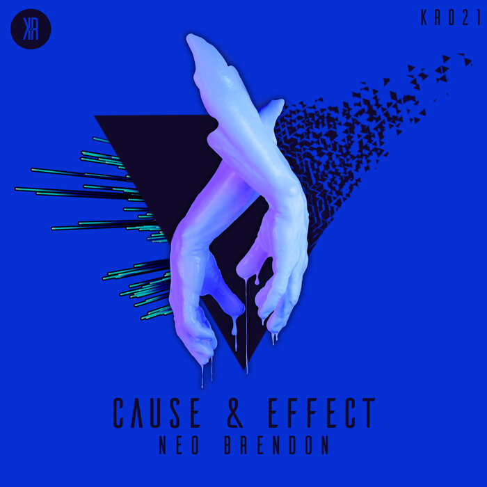 Cause & Effect by Neo Brendon on MP3, WAV, FLAC, AIFF & ALAC at Juno ...