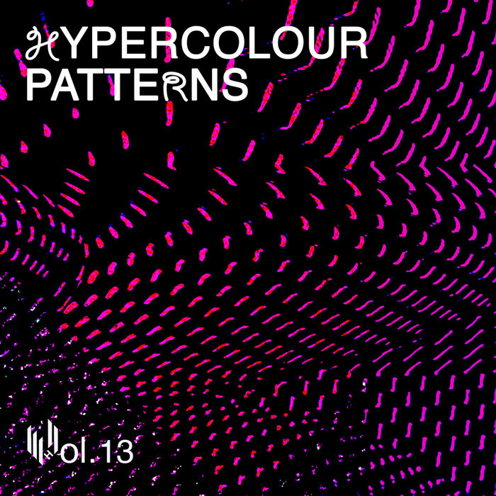 Various - Hypercolour Patterns Vol 13