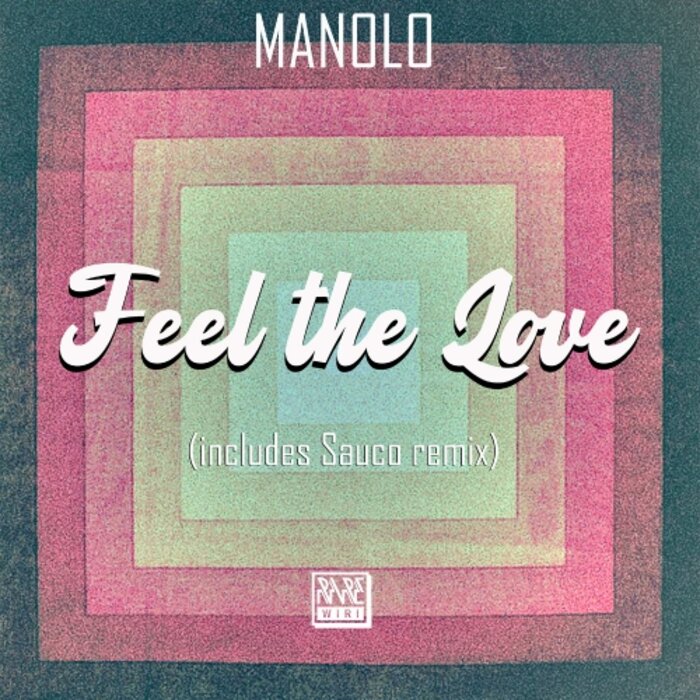 Manolo - Feel The Love