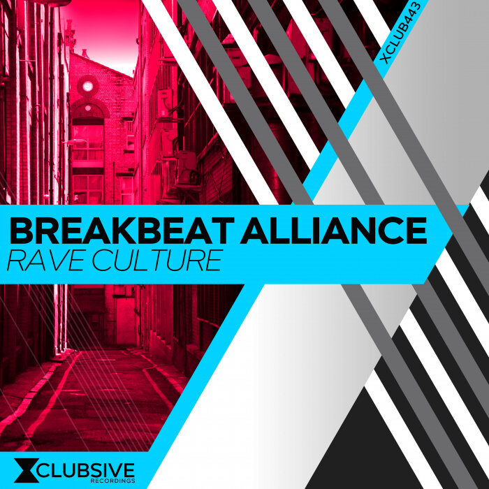 Breakbeat Alliance - Rave Culture