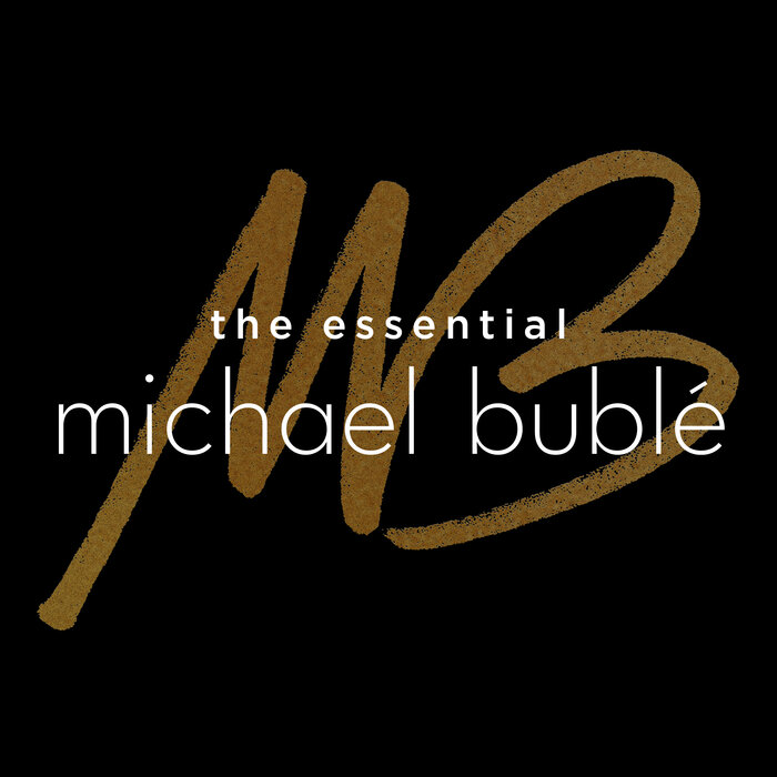 Michael Bubl? - The Essential Michael Bubl?