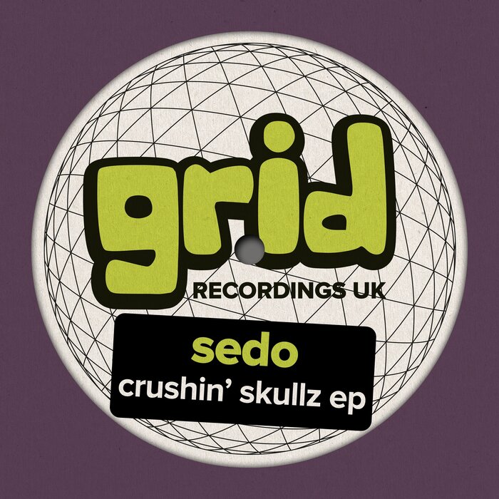 Sedo - Crushin' Skullz EP
