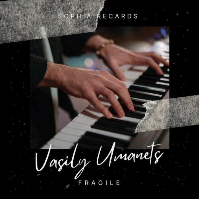 Vasily Umanets - Fragile