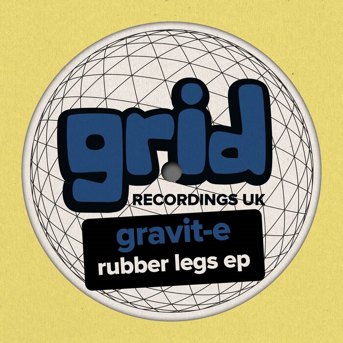 Gravit-E - Rubber Legs EP