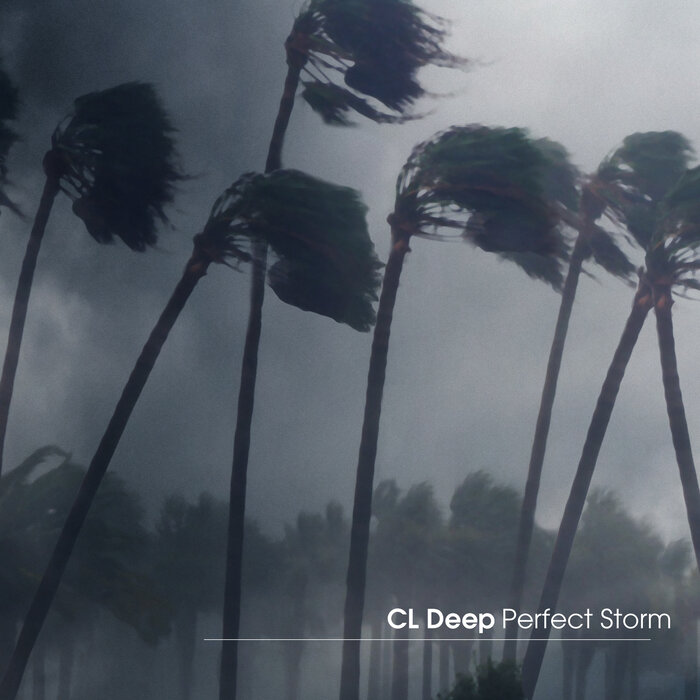 CL Deep - Perfect Storm
