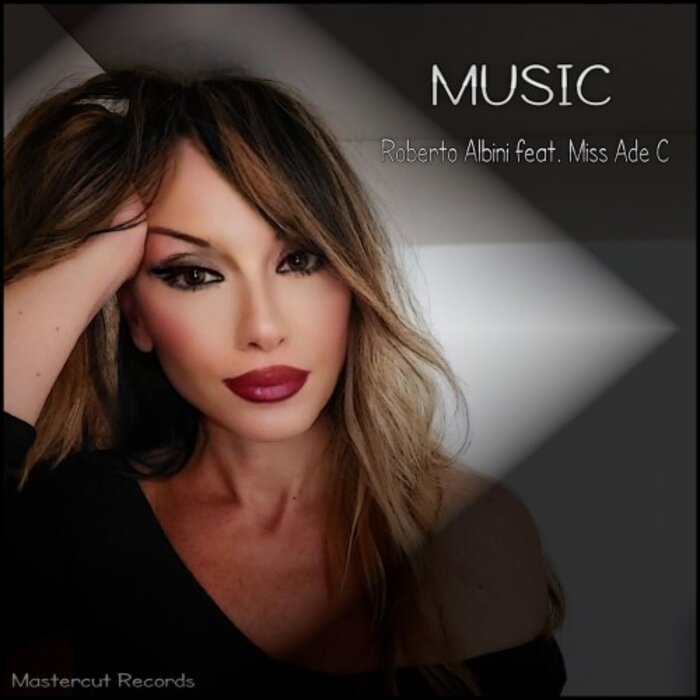 Roberto Albini feat Miss Ade C - Music