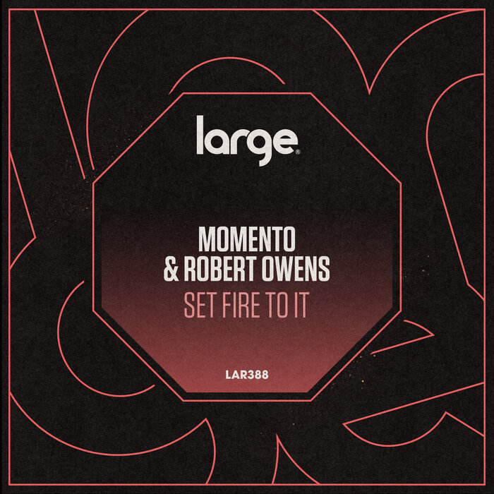 Momento/Robert Owens - Set Fire To It