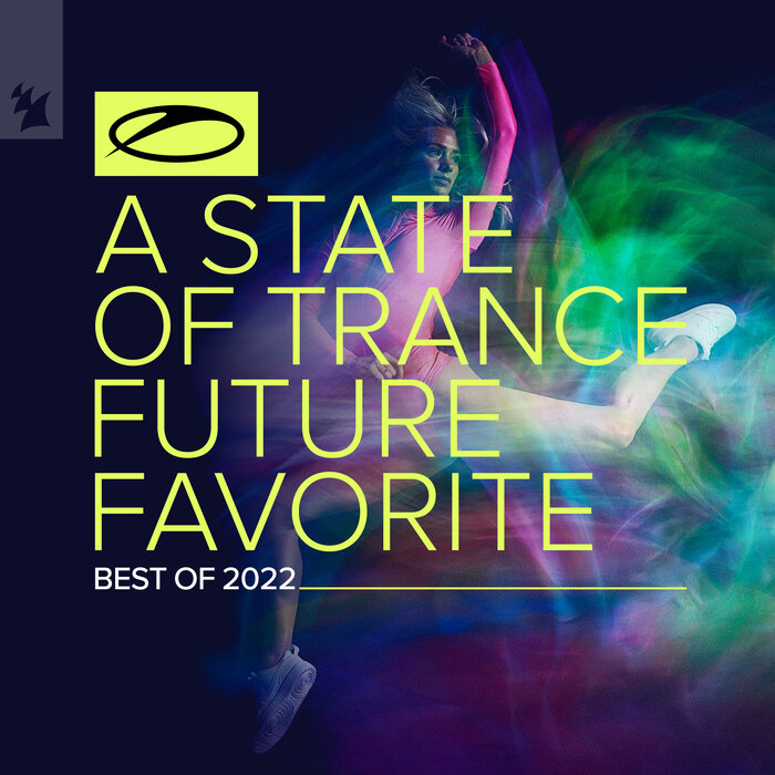 Armin van Buuren - A State Of Trance: Future Favorite - Best Of 2022