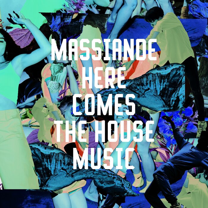 Massiande - Here Comes The House Music