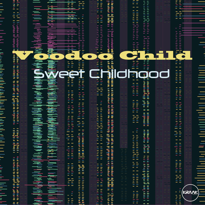 Voodoo Child - Sweet Childhood
