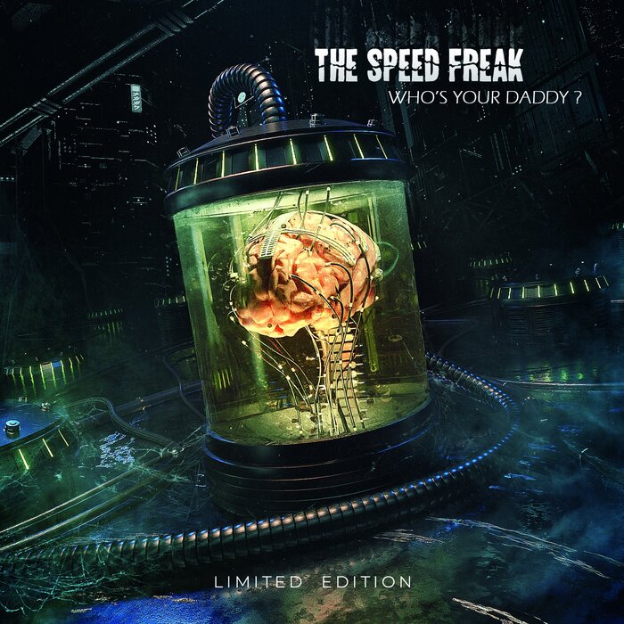 The Speed Freak - Who's Your Daddy?