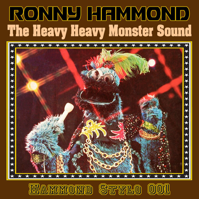 the-heavy-heavy-monster-sound-by-ronny-hammond-on-mp3-wav-flac-aiff