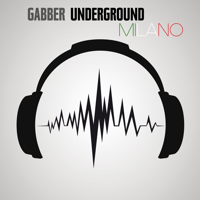 Various - Gabber Underground Milano
