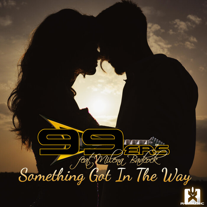 99ers feat Milena Badcock - Something Got In The Way