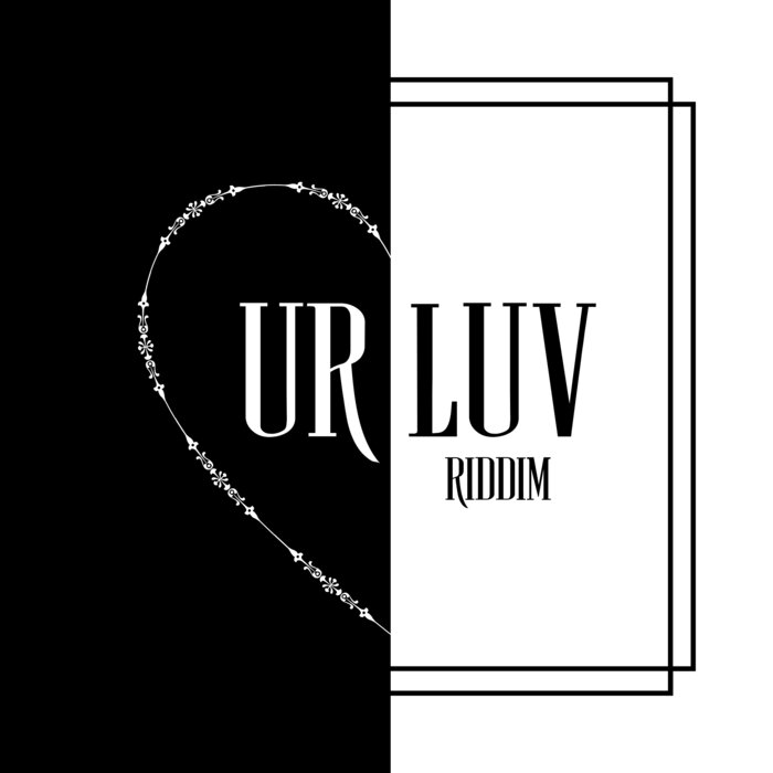 Various - Ur Luv Riddim
