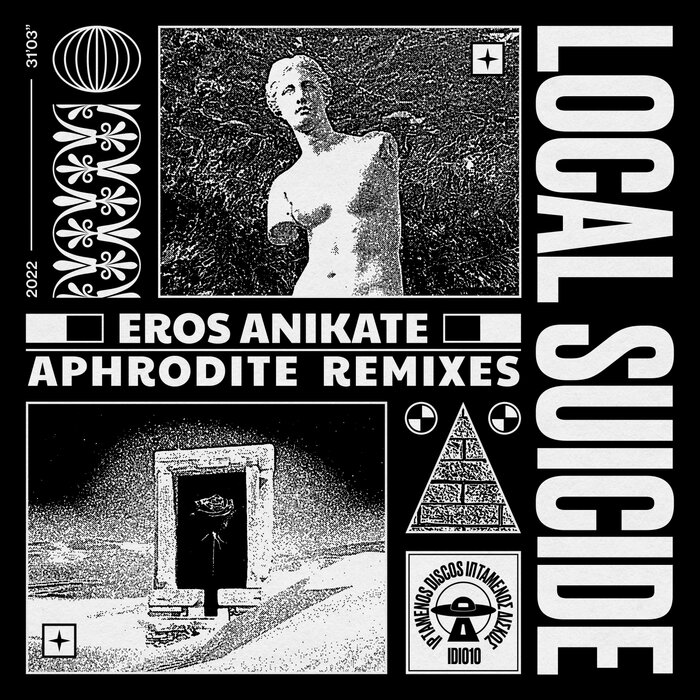 Local Suicide - Eros Anikate (Aphrodite Remixes)