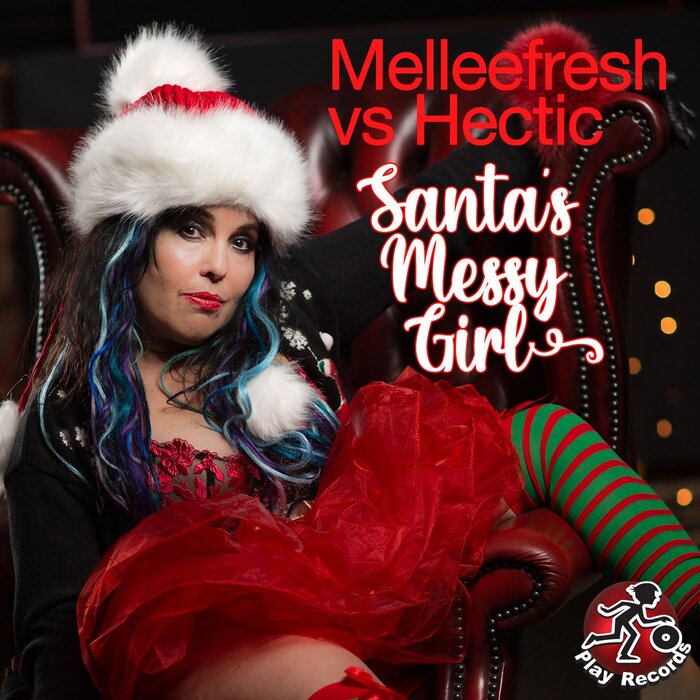 Melleefresh/Hectic - Santa's Messy Girl