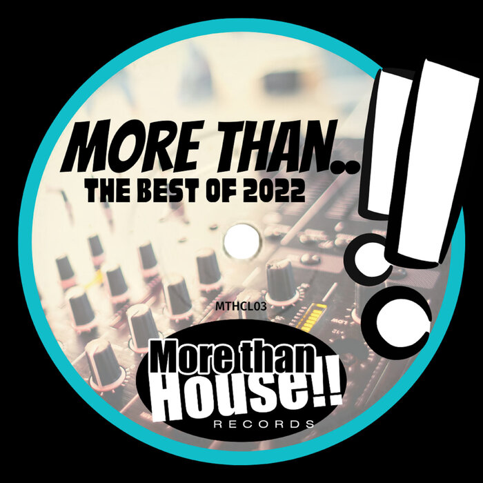 Various - More Than...The Best Of 2022!!