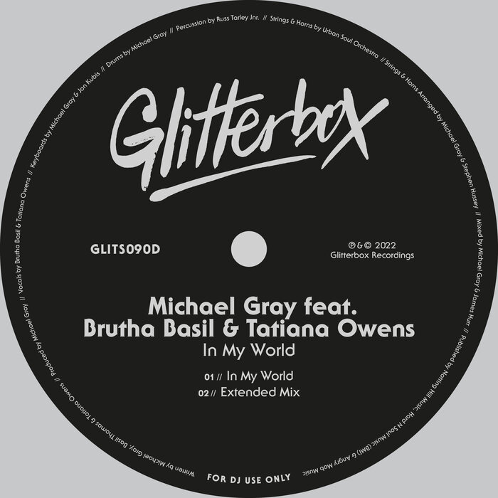 Michael Gray feat Tatiana Owens/Brutha Basil - In My World