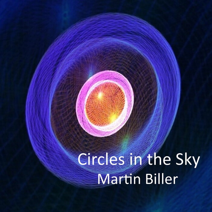 Martin Biller - Circles In The Sky