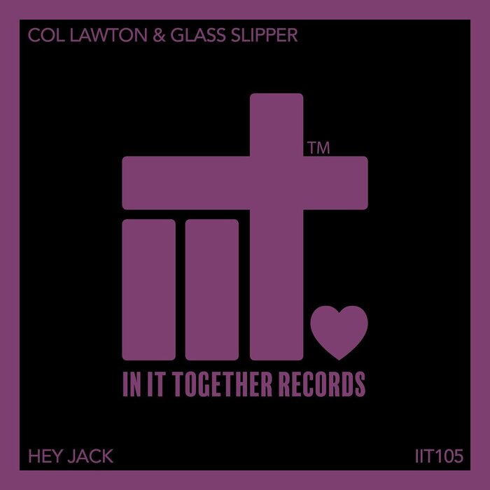 Col Lawton/Glass Slipper - Hey Jack