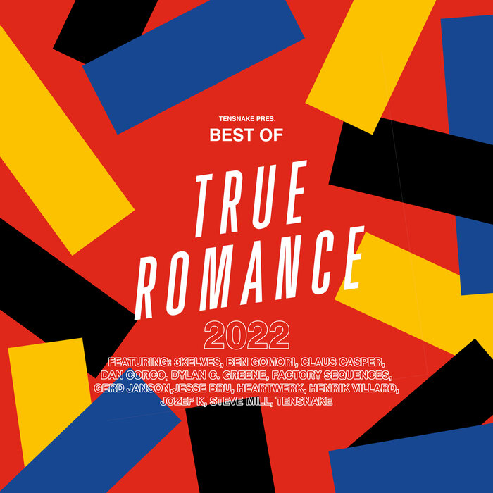 Various - Tensnake Pres. Best Of True Romance 2022
